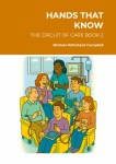 The cover of "Hands that Known" The Circuit of Care Book 2 by Michael McFarland Campbell